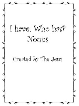 Preview of I have Who Has? Nouns