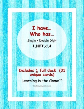 Preview of I have… Who has… Adding Single and Double Digit Numbers -1.NBT.C.4