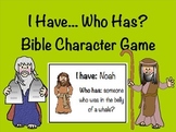 I have ... Who has? Bible Character Task Cards and Game