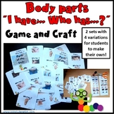 I have Who has? Body parts - Game and Craft - EFL / ESL / EAL - Speech therapy