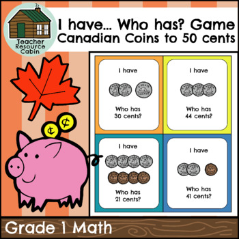 Preview of I have... Who has? Card Game | CANADIAN coins to 50 cents (Grade 1 Math)