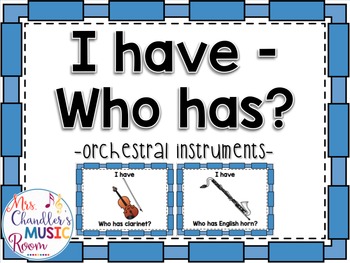 Preview of I have - Who has? Orchestral Instruments