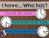 I have, Who has - Telling Time BUNDLE