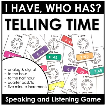 Preview of Telling the Time Game - I have, Who has? To the 5 minutes ESL / EFL / ELL