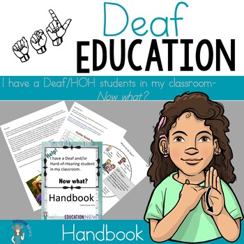 Preview of I have a Deaf/HOH students in my classroom, now what? Handbook