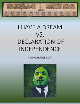 Preview of I have a Dream vs. Declaration of Independence Essay