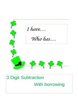 Preview of I have who has.. 3 digit Subtraction