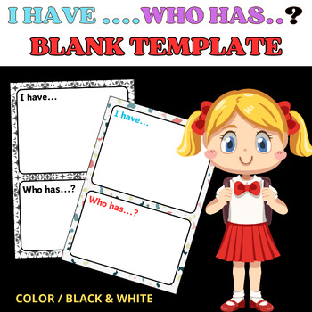 Preview of I have, who has ? Blank Template Flashcards Game. Center Task Cards