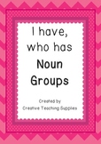 I have, Who has - Noun Groups - C2C