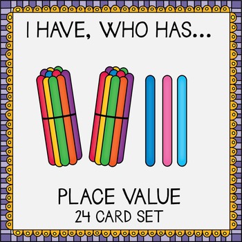 Preview of I have, who has... Place Value game