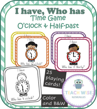 Preview of I have, who has - Time - O'clock & Half-past - Analog - Time Phrases