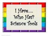 I have...Who Has? Science Lab and Measurement Tools (editable)