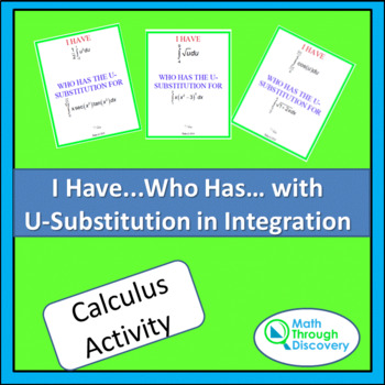 Preview of I Have...Who Has...Cards - U-Substitution in Integration in Calculus