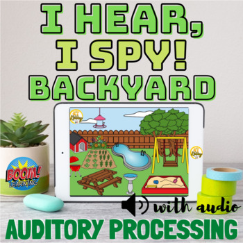 Preview of I hear, I spy (Backyard Edition) with audio | Auditory Processing