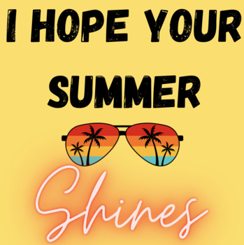 Preview of I hope your Summer SHINES - Summer Tag