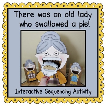Preview of I know an Old Lady Who Swallowed a Pie! (Sequencing Activity)