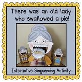 I know an Old Lady Who Swallowed a Pie! (Sequencing Activity)