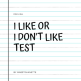 I like or I don't like Test