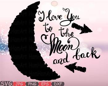 Download I Love You To The Moon And Back Silhouette Svg Cutting Clipart Wedding 29sv