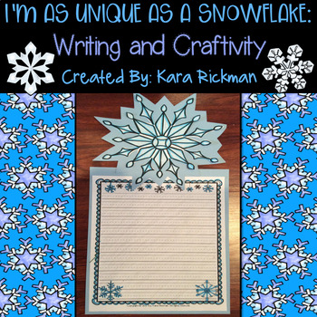 Preview of I'm As Unique as a Snowflake: Craftivity and Writing