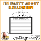 I'm Batty about Halloween Writing Craft