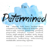 I'm Determined  | Empowering Self-Affirmations (to Build C
