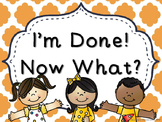 I'm Done! Now What? Anchor Chart (Orange Cloud Quatrefoil)