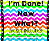 I'm Done, Now What? ~ Early Finishers