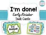 I'm done! Early Finisher Task Cards for Classroom Management