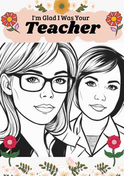 Preview of I'm Glad I Was Your Teacher