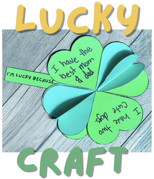 Preview of I'm Lucky Four Leaf Clover Craft for St Patrick's Day with Blank Templates