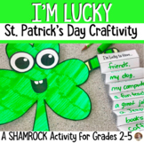 I'm Lucky St. Patrick's Day Craftivity- Grades 2-5