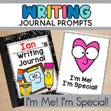 I'm Me! I'm Special! Journal Writing Prompts for Preschool