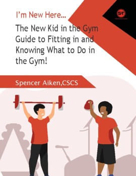 Preview of I'm New Here... The New Kid's Guide to Fitting In at the Gym