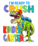 I'm Ready To Crush Kindergarten Clipart, Back To School Clipart