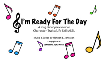 Preview of I'm Ready for the Day: Character Traits & Life Skills, SEL Songs