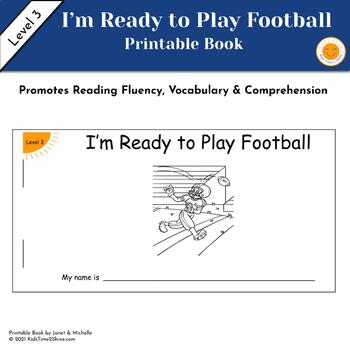 Preview of I'm Ready to Play Football Printable Book Level 3