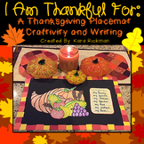 I'm Thankful For...A Thanksgiving Placemat Craftivity and Writing