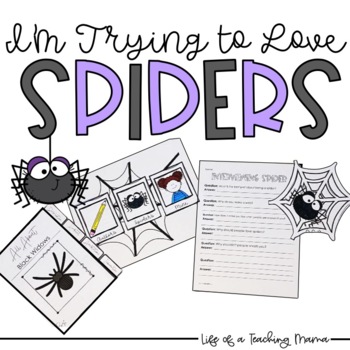I'm Trying to Love Spiders by Keyla Kuehler | Teachers Pay Teachers