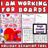 I Am Working For Boards VALENTINES DAY Behavior Token Rewa