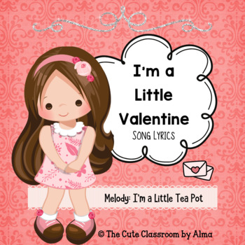 Preview of Valentine's Day - I'm a Little Valentine | Poem/Song Big Book & Little Readers