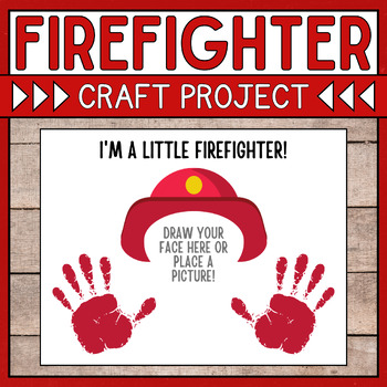 Preview of I'm a little firefighter! Handprint Craft Activity • Fire Safety Week Craft