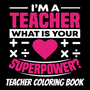I Teach, What's Your Superpower? Mini-Poster, English: Teacher's Discovery