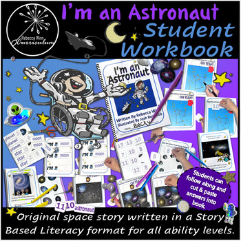 Preview of I’m an Astronaut | Student Workbook | Special Education | Science | Space Story