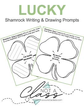 Preview of I’m lucky because | Shamrock & St. Patrick's Day Writing Prompts, Editable