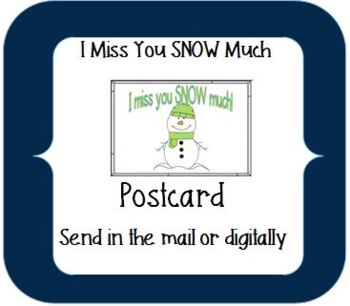 Preview of I miss you SNOW much editable postcard - mail or digital - snow day or remote