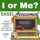 I or me? Pronouns Easel Assessment - Digital Pronoun Activity