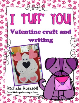 Preview of "I 'ruff' you!" Puppy Valentine Craft and Writing