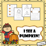 I see a pumpkin!  (mini book and worksheets)