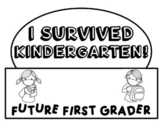 I Survived Kindergarten (future first grader) Hat!